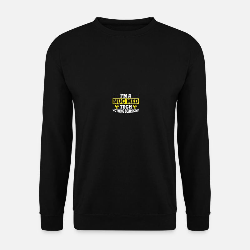 Nuc Med Tech Nuklearmedizinischer Technologe - Unisex Pullover - Schwarz