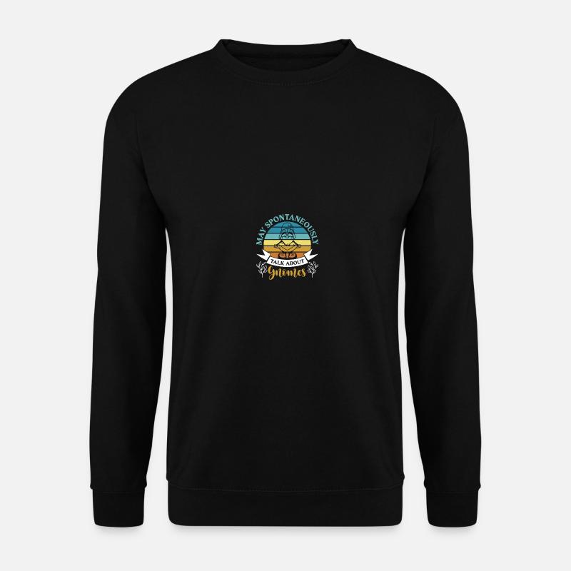Gnomies Gartenarbeit Gartenzwerg - Unisex Pullover - Schwarz