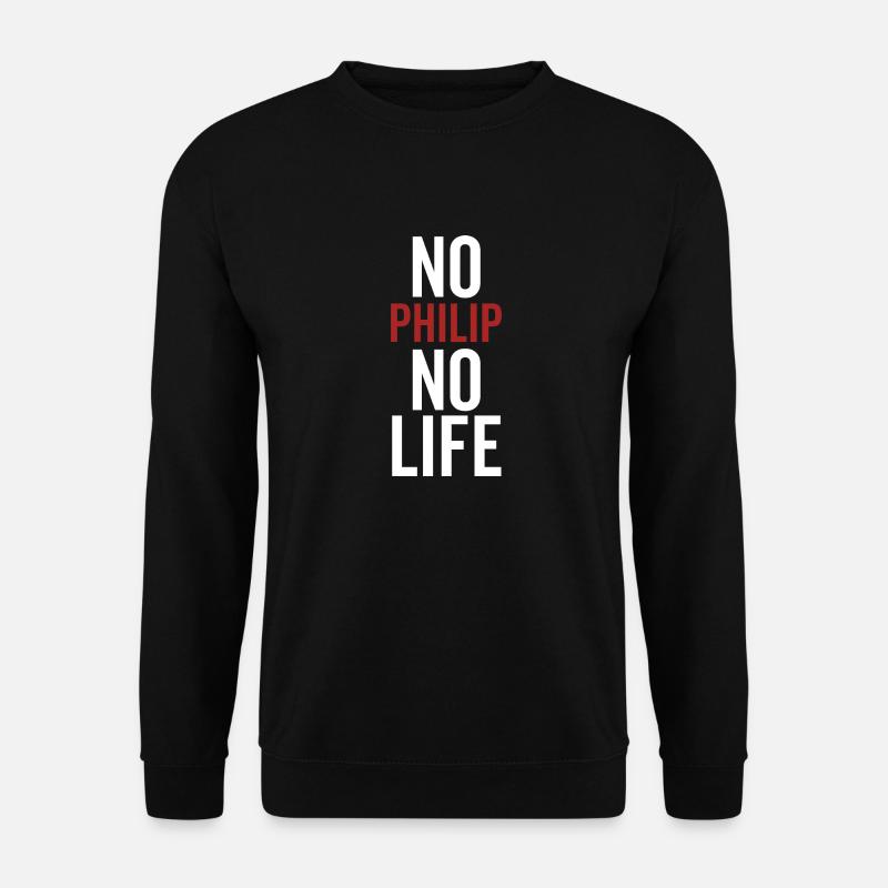 Nein Philip Kein Leben - Unisex Pullover - Schwarz
