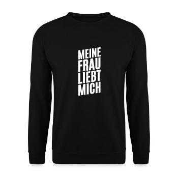 Meine Frau Liebt Mich - Unisex Pullover - Schwarz - Vorne - Alina (178cm) & Michal (187cm)