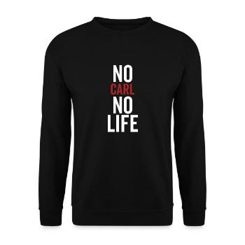 Nein Carl Kein Leben - Unisex Pullover - Schwarz - Vorne - Alina (178cm) & Michal (187cm)