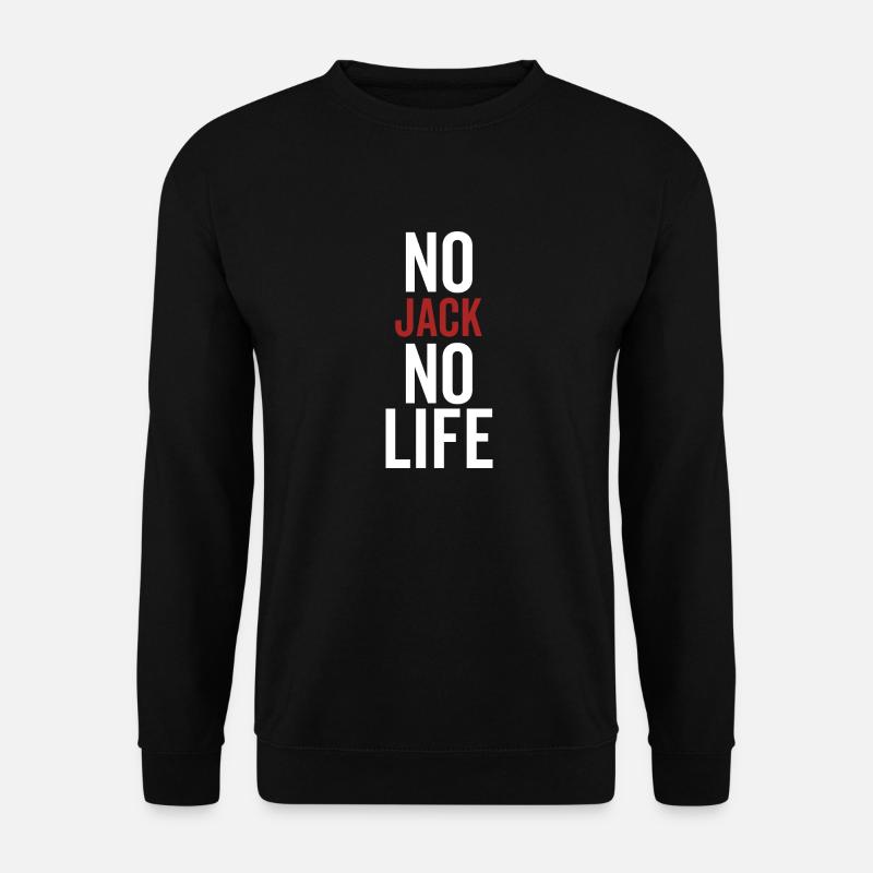 No Jack No Life - Unisex Sweatshirt - black