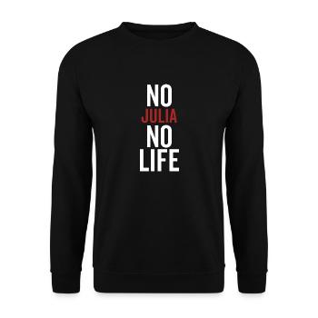 No Julia No Life - Unisex Sweatshirt - black - Front - Alina (178cm) & Michal (187cm)