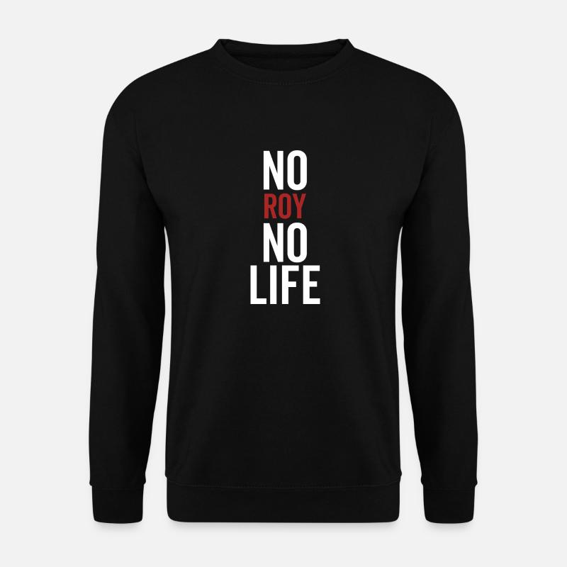 No Roy No Life - Unisex Sweatshirt - black
