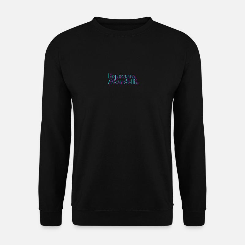Expresso. Aber dalli. - Unisex Pullover - Schwarz