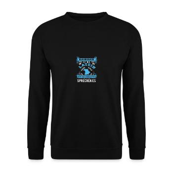 Bairisch ist wie Latein die Gebildeten sprechen es - Unisex Pullover - Schwarz - Vorne - Alina (178cm) & Michal (187cm)