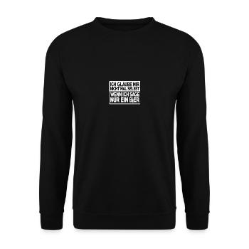 Ich glaube mir nicht mal selbst - Unisex Pullover - Schwarz - Vorne - Alina (178cm) & Michal (187cm)