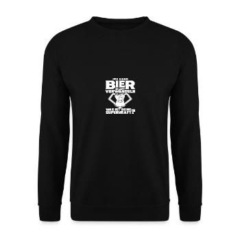 Ich kann Bier in Luft verwandeln - Unisex Pullover - Schwarz - Vorne - Alina (178cm) & Michal (187cm)