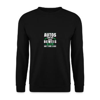 Autos sind der Beweis das Gott uns liebt - Unisex Pullover - Schwarz - Vorne - Alina (178cm) & Michal (187cm)