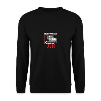 Beziehungsstatus Wen ineressierts ich habe Auto - Unisex Pullover - Schwarz - Vorne - Alina (178cm) & Michal (187cm)