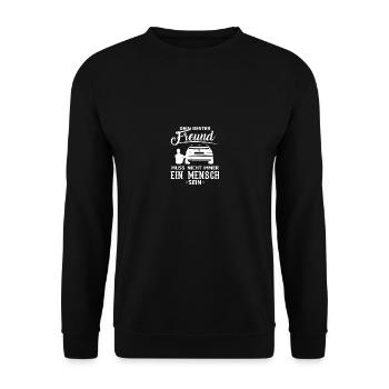 Dein bester Freund muss nich immer ein Mensch sein - Unisex Pullover - Schwarz - Vorne - Alina (178cm) & Michal (187cm)
