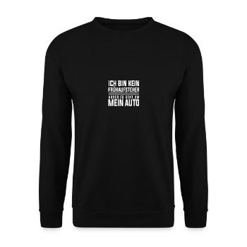 Ich bin kein Frühaufsteher außer es geht um Auto - Unisex Pullover - Schwarz - Vorne - Alina (178cm) & Michal (187cm)