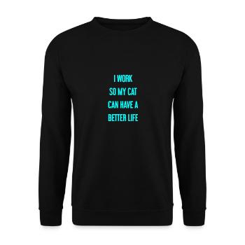 Pour une meilleure vie de chat je travaille! - Sweat-shirt Unisexe - noir - Devant - Alina (178cm) & Michal (187cm)