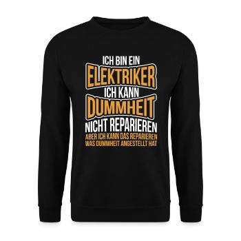 Elektriker kann Dummheit nicht reparieren - Unisex Pullover - Schwarz - Vorne - Alina (178cm) & Michal (187cm)