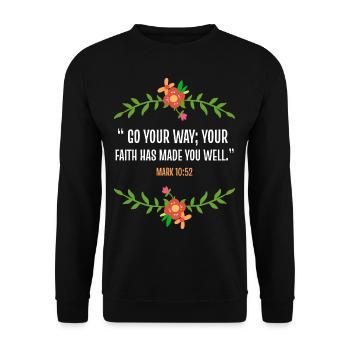 Bible verse Mark 10 52 - Unisex Sweatshirt - black - Front - Alina (178cm) & Michal (187cm)