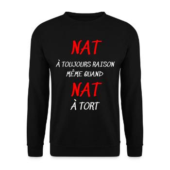 Nat a toujours raison même quand Nat à tort. - Sweat-shirt Unisexe - noir - Devant - Alina (178cm) & Michal (187cm)