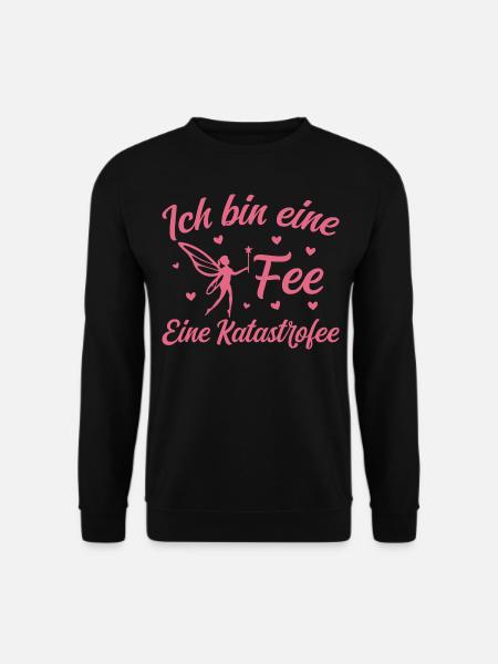 Ich bin eine Fee eine Katastrofee - Unisex Pullover - Schwarz