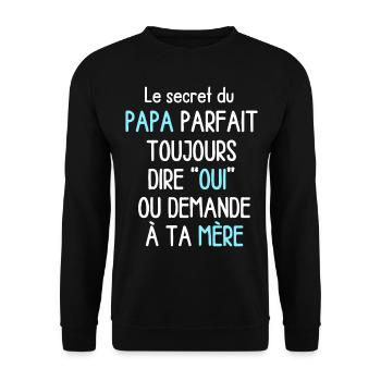 Le secret du papa parfait - Sweat-shirt Unisexe - noir - Devant - Alina (178cm) & Michal (187cm)