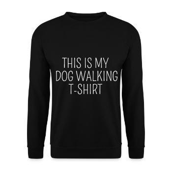 This is my Dog Walking T-Shirt - Sweat-shirt Unisexe - noir - Devant - Alina (178cm) & Michal (187cm)