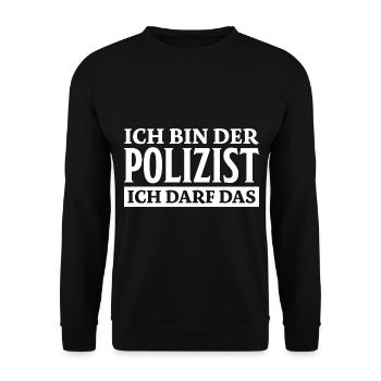 Polizist Spruch Polizei Lustiges Polizist Geschenk - Unisex Pullover - Schwarz - Vorne - Alina (178cm) & Michal (187cm)