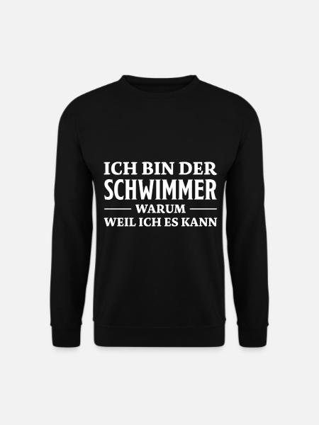 Schwimmer Spruch Sport Lustiges Schwimmer Geschenk - Unisex Pullover - Schwarz