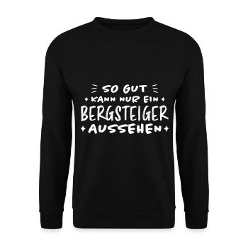 Bergsteiger Wandern Lustiger Spruch Berge Geschenk - Unisex Pullover - Schwarz - Vorne - Alina (178cm) & Michal (187cm)