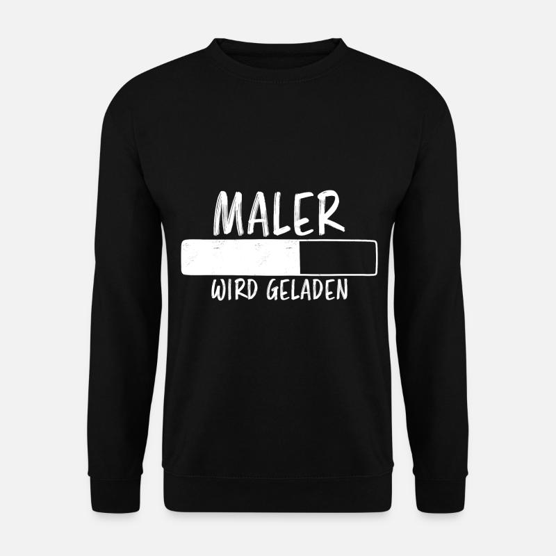 Maler Spruch Lackierer Lustiges Maler Geschenk - Unisex Pullover - Schwarz