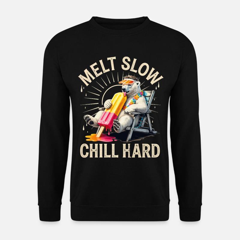 Schmelz langsam Chill Harter Bär - Unisex Pullover - Schwarz