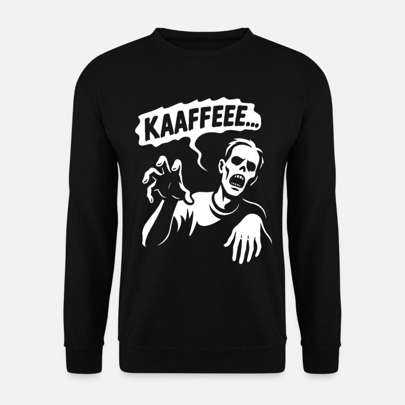 Kaffeezombie Ohne Kaffee geht nichts Humor - Unisex Pullover - Schwarz