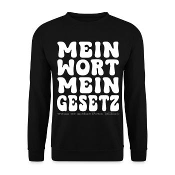 Mein Wort Mein Gesetz - Unisex Pullover - Schwarz - Vorne - Alina (178cm) & Michal (187cm)