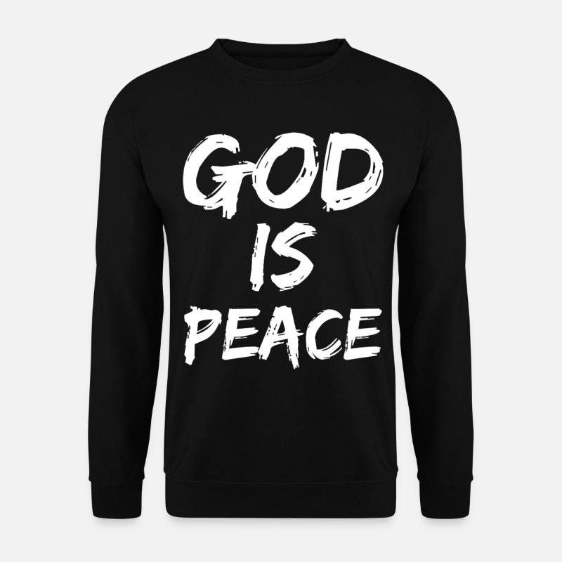 Dieu est la paix - Sweat-shirt Unisexe - noir