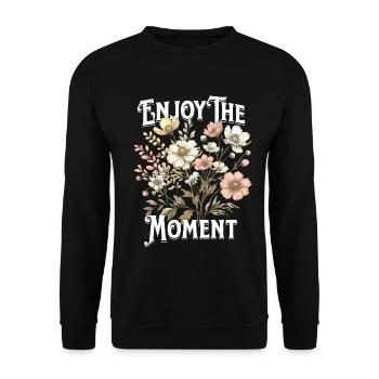 Enjoy The Moment Blumen Retro Vintage Geschenk - Unisex Pullover - Schwarz - Vorne - Alina (178cm) & Michal (187cm)