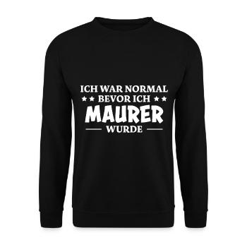Maurer Spruch Baustelle Lustiges Maurer Geschenk - Unisex Pullover - Schwarz - Vorne - Alina (178cm) & Michal (187cm)