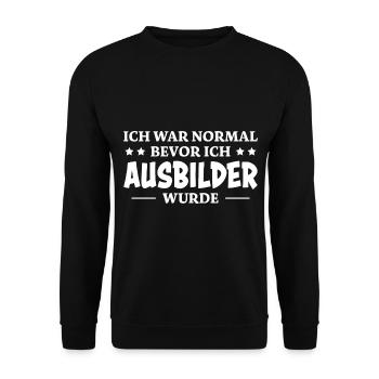 Ausbilder Spruch Beruf Lustiges Ausbilder Geschenk - Unisex Pullover - Schwarz - Vorne - Alina (178cm) & Michal (187cm)