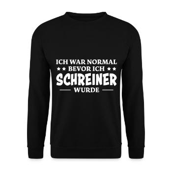 Schreiner Spruch Tischler Witz Schreiner Geschenk - Unisex Pullover - Schwarz - Vorne - Alina (178cm) & Michal (187cm)