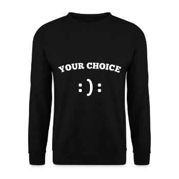 Your Choice Happy Sad Smilie Face - Unisex Pullover - Schwarz - Vorne - Alina (178cm) & Michal (187cm)