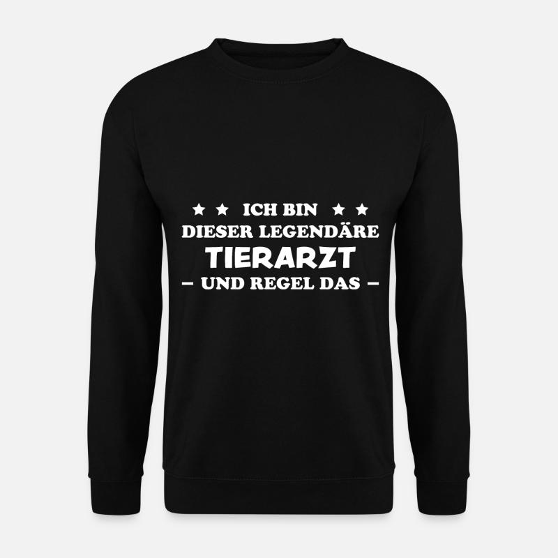 Tierarzt Lustige Spruch Beruf Tierarzt Geschenk - Unisex Pullover - Schwarz