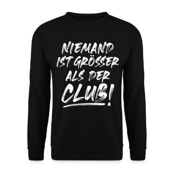 NIEMAND IST GRÖSSER ALS DER CLUB! - Unisex Pullover - Schwarz - Vorne - Alina (178cm) & Michal (187cm)