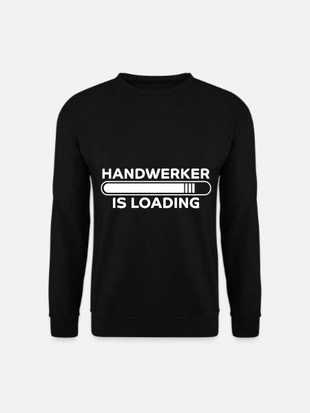 Handwerker Spruch Heimwerker Handwerker Geschenk - Unisex Pullover - Schwarz
