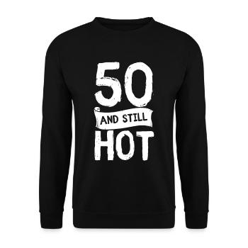50s Birthday 50 years Fifty Hot Gift - Unisex Sweatshirt - black - Front - Alina (178cm) & Michal (187cm)