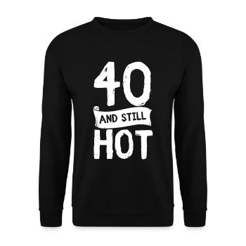 40s Birthday 40 Years Forty Hot Gift - Unisex Sweatshirt - black - Front - Alina (178cm) & Michal (187cm)