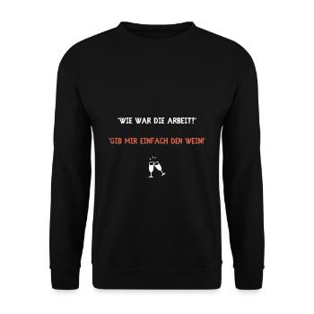 Wein Lustige Witzige Sprüche Humor Arbeit Job Chef - Unisex Pullover - Schwarz - Vorne - Alina (178cm) & Michal (187cm)