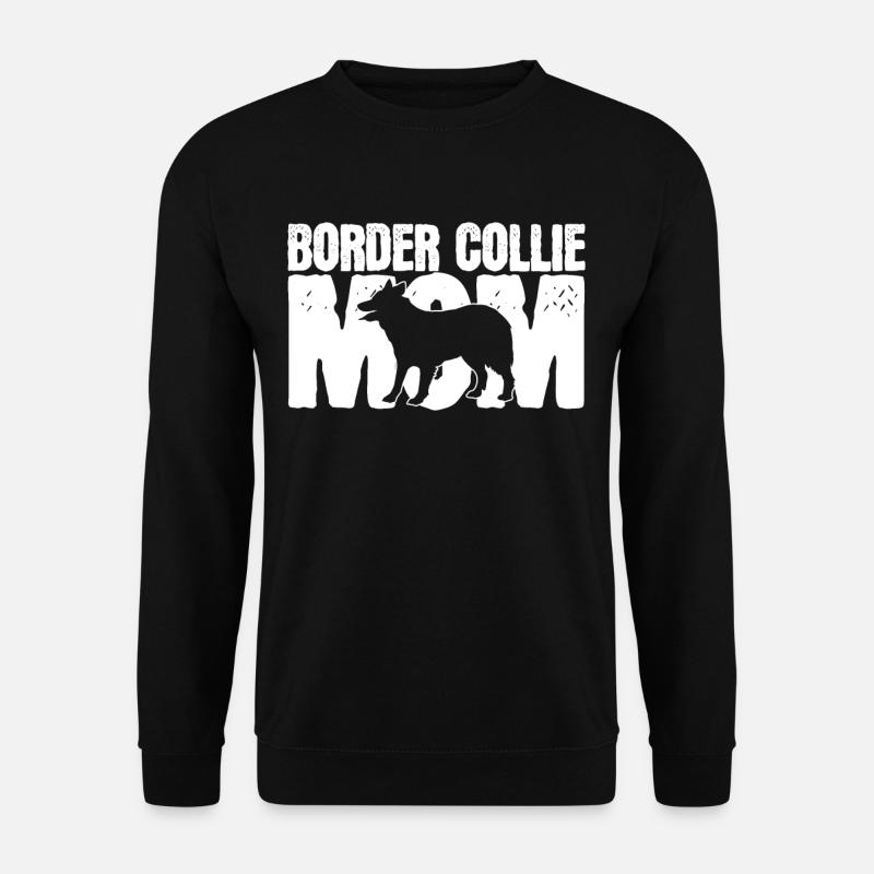 mère Border Collie - Sweat-shirt Unisexe - noir