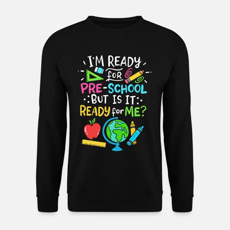 Vorschule - Unisex Pullover - Schwarz