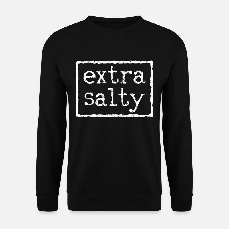 Extra salzig - Unisex Pullover - Schwarz