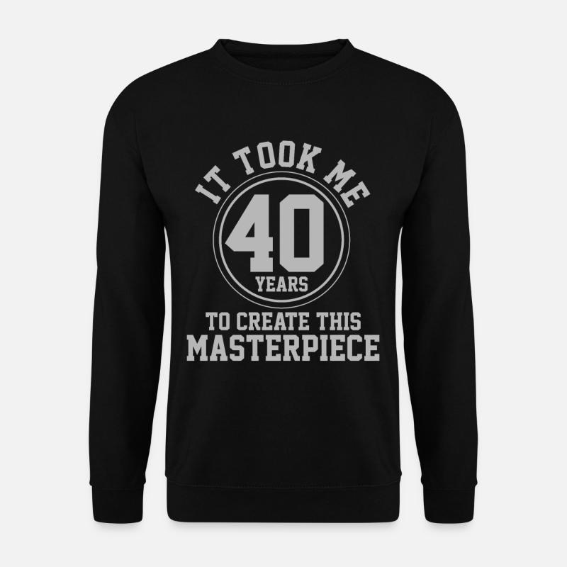 40th birthday - Unisex Sweatshirt - black