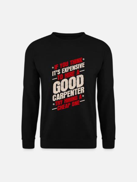 Carpenter - Unisex Sweatshirt - black