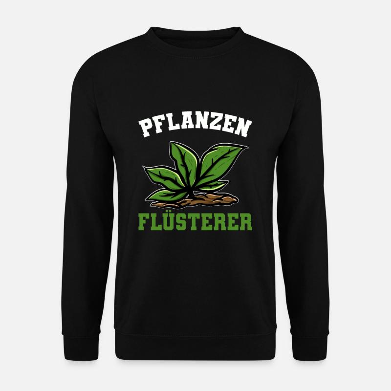 Pflanzenflüsterer - Unisex Pullover - Schwarz