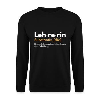 Lehrerin Substantiv Definition Influencerin - Unisex Pullover - Schwarz - Vorne - Alina (178cm) & Michal (187cm)