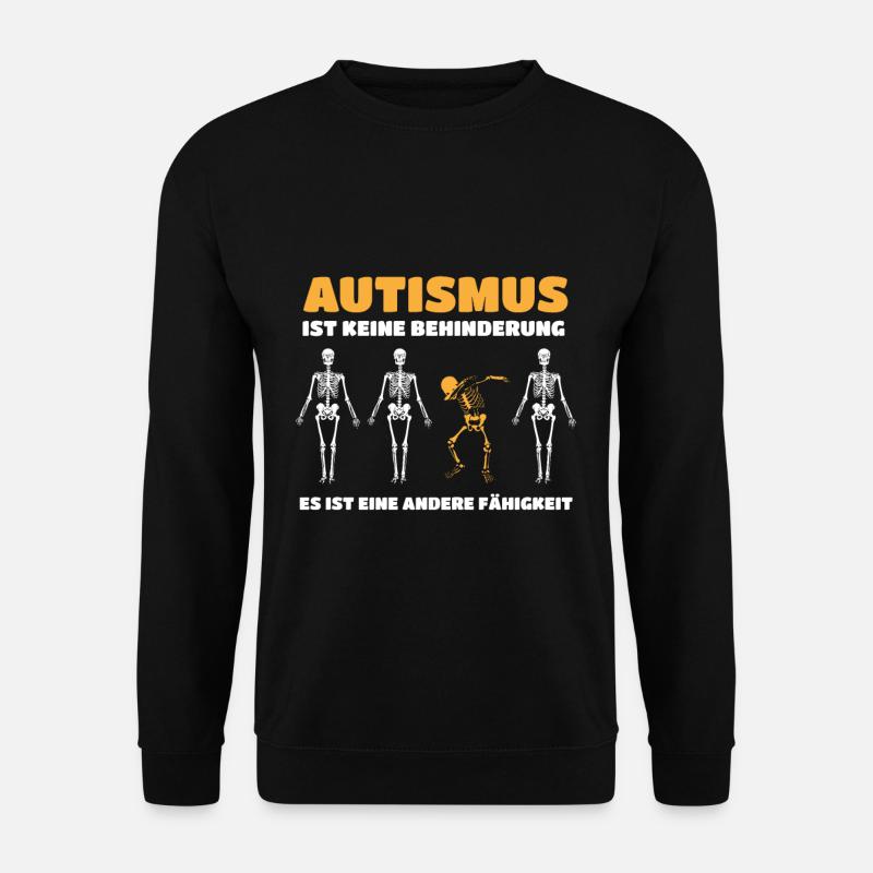 Autismus ist keine Behinderung, sondern eine ander - Unisex Pullover - Schwarz